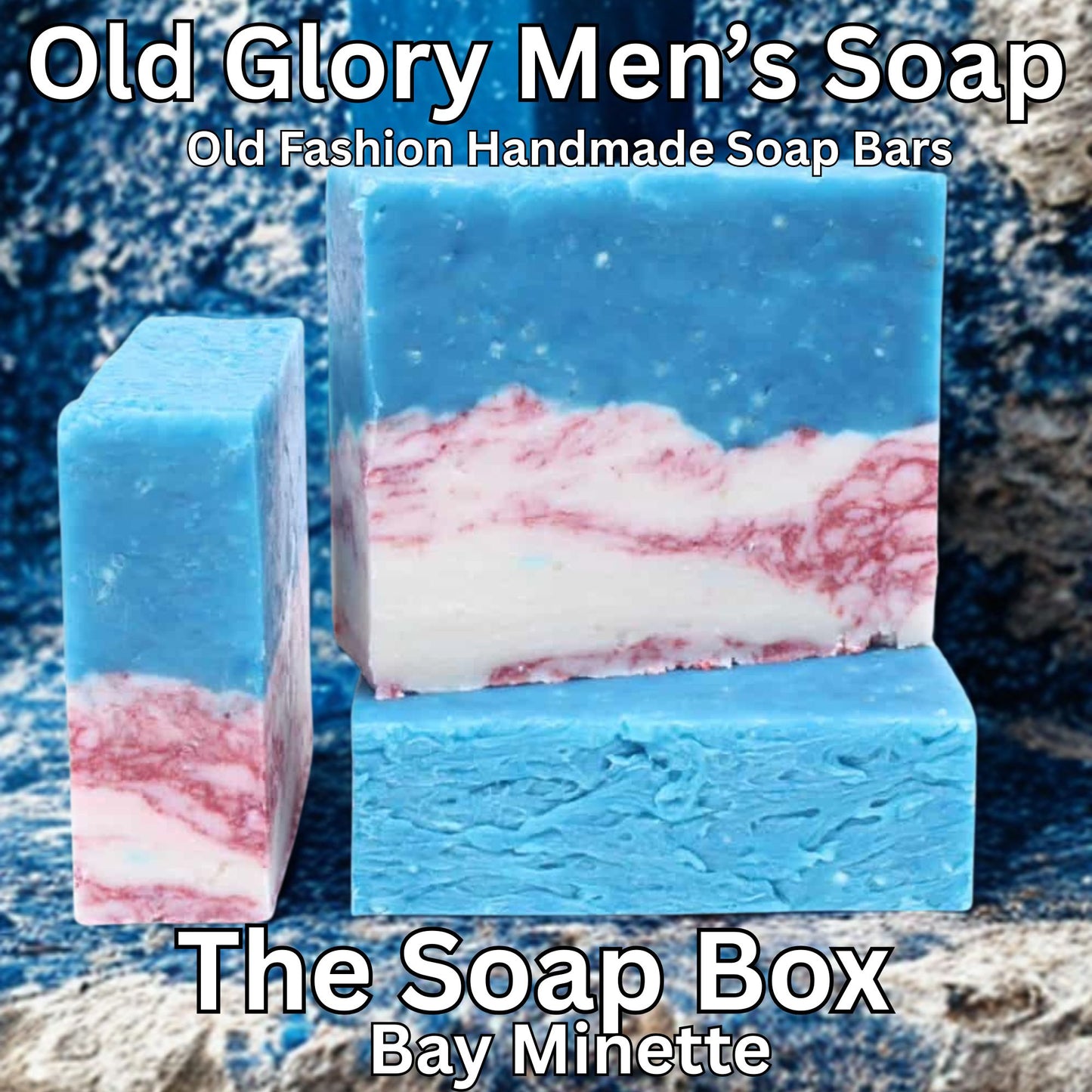 Old Glory-Natural Handmade Cold Processed Soap Bar.